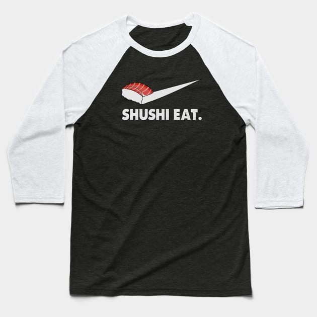 Sushi Eat Baseball T-Shirt by hageru.co